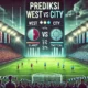Prediksi West vs City Duel Panas Liga Inggris