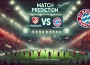 Prediksi Freiburg vs Bayern Duel Sengit Bundesliga