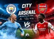 Pertandingan City vs Arsenal Duel Panas EPL