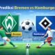 Prediksi Bremen vs Hamburger Duel Panas Derby Jerman