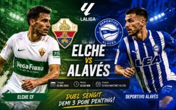 Pertandingan Elche vs Alaves Duel Ketat Spanyol