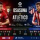 Pertandingan Osasuna vs Atletico Duel Ketat La Liga