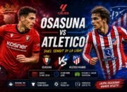 Jadwal Osasuna vs Atletico Duel Panas La Liga