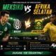 Pertandingan Meksiko vs Afrika Selatan Duel Panas