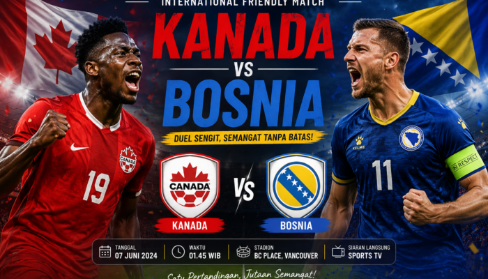 Pertandingan Kanada vs Bosnia Jadi Sorotan Menarik Jelang Laga