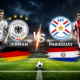 Pertandingan Jerman vs Paraguay Jadi Duel Panas Internasional