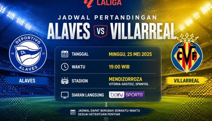 Jadwal Alaves vs Villarreal Jadi Laga Panas La Liga