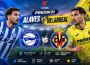 Prediksi Alaves vs Villarreal Laga Panas La Liga