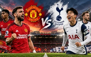 Pertandingan MU vs Tottenham Jadi Laga Panas Premier League