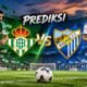 Prediksi Betis vs Malaga Duel LaLiga Penuh Tantangan